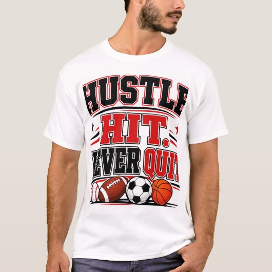 努力はヒットを生み、決して諦めない Tシャツ (正面)