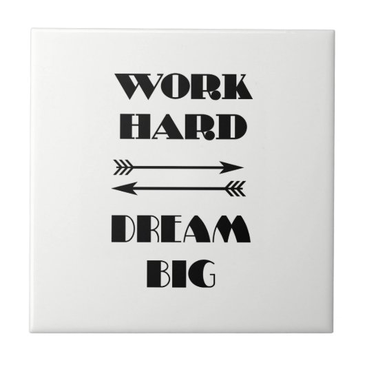 努力は夢を叶える WORK HARD DREAM BIG 引用テキスト 白黒 タイル (正面)