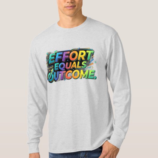努力は結果に等しい Tシャツ (正面)