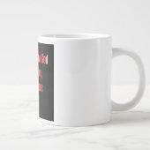 励ましの引用句 #254 ジャンボコーヒーマグカップ (右)
