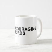 励ましの言葉 コーヒーマグカップ (正面右)