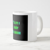 励ましの言葉 #260 ジャンボコーヒーマグカップ (正面右)