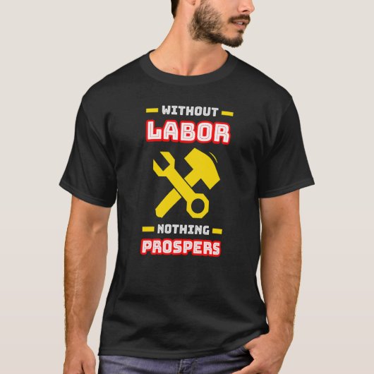 労を惜しまず栄える物は無い Tシャツ (正面)