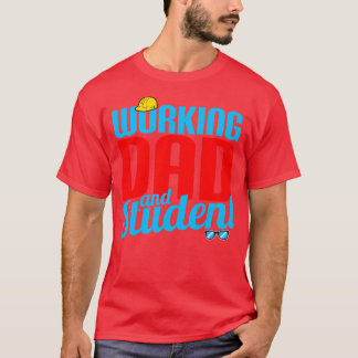 労働パパ及び学生 Tシャツ