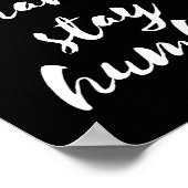 労働懸命ステイ謙虚ブラックポスター ポスター (角)