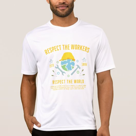 労働者の日 世界の労働者に敬意を Tシャツ (正面)