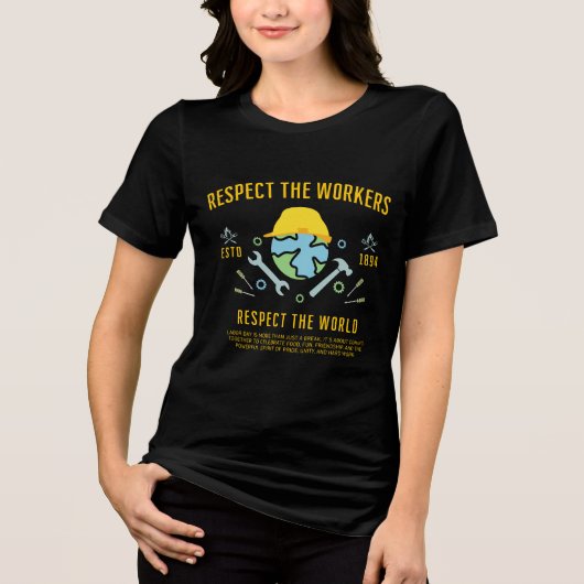 労働者の日 労働者に敬意を 世界に敬意を トライブレンドTシャツ (正面)