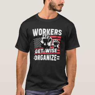 労働者の組織化！ Tシャツ