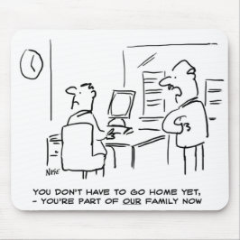労働者は彼が今オフィス家族の一員であると言った マウスパッド