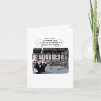 労働者は解雇された – 今、工場は空いている。 カード