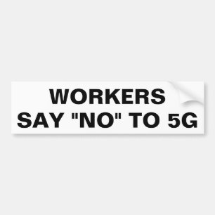 労働者は5Gを拒否します バンパーステッカー