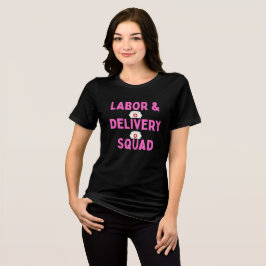 労働&出産サポートTシャツ|L&D看護チームギフト トライブレンドTシャツ