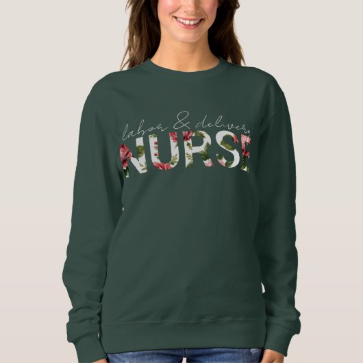 労務ナースSweatshirt, L and D Shirt スウェットシャツ (正面)