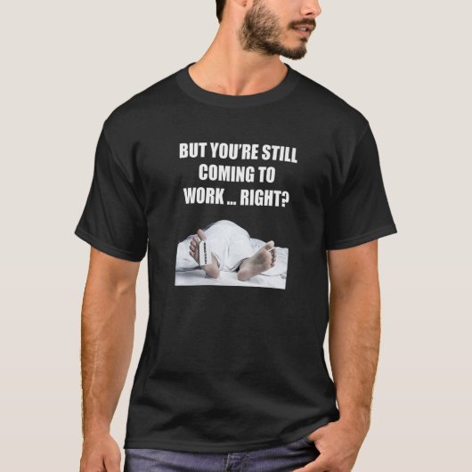 労死会社員従業員HR おもしろい Ma Tシャツ (正面)