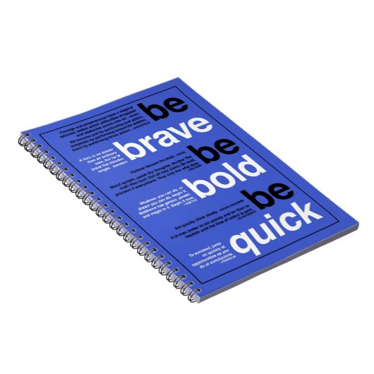 勇敢があって下さい。 はっきりしたがあって下さい。 速いがあって下さい。 やる気を起こさせるな引用文 ノートブック (右側)