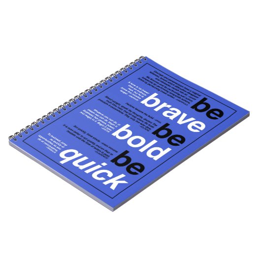 勇敢があって下さい。 はっきりしたがあって下さい。 速いがあって下さい。 やる気を起こさせるな引用文 ノートブック (左側)