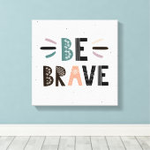 勇敢である キャンバスプリント (インサイチュ (ウッドフロア))