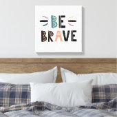 勇敢である キャンバスプリント (インサイチュ (寝室))