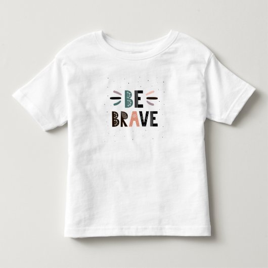 勇敢である トドラーTシャツ (正面)