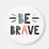 勇敢である マグネット (正面)