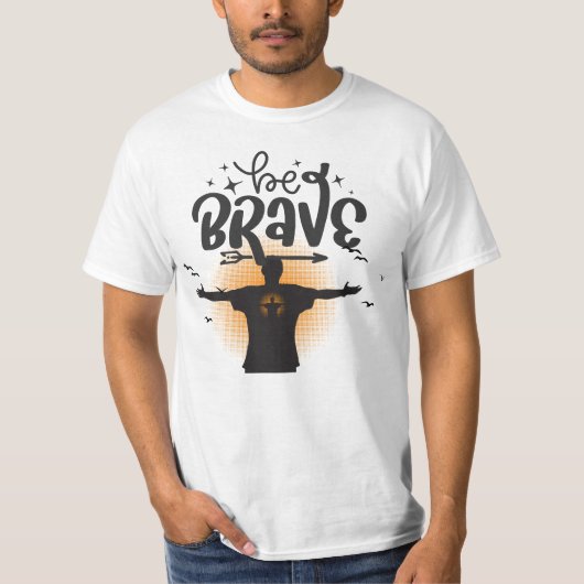 勇敢であれ - モチベーションTシャツ Tシャツ (正面)