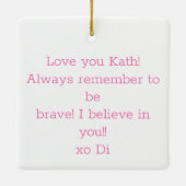 勇敢であ前向きるやる気を起こさせる感動的 セラミックオーナメント (裏面)