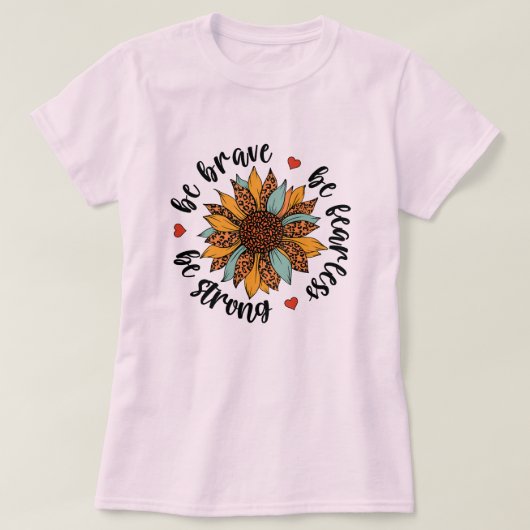 勇敢で大胆である Tシャツ (デザイン正面)