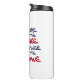 勇敢なサインのために自由の家 タンブラー (回転右)