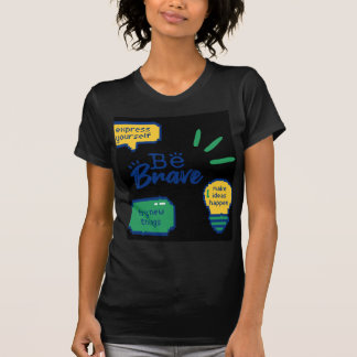 勇敢なフレーズデザイン Tシャツ