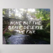 勇敢な人々は誰も諺の橋のポスターに値する ポスター (正面)