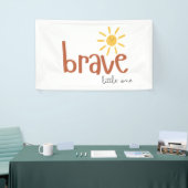 勇敢な小さなバナー大きな屋内の看板かわいい 横断幕 (トレードショー)