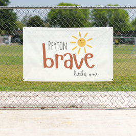 勇敢な小さなパーソナライズされた野外のバナー記号 横断幕