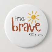 勇敢な小さなワンパーソナライズされたボタン名前をカスタムする 缶バッジ (正面)