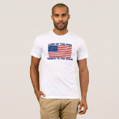 勇敢ののおかげで自由なの米国の旗の土地 Tシャツ (正面フル)