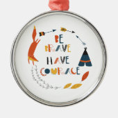 勇気あるキツネ メタルオーナメント (正面)