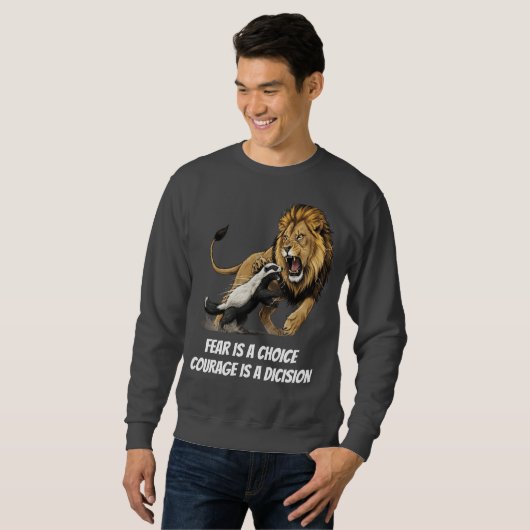 勇気あるライオンTシャツ - 恐れを知らぬ心 スウェットシャツ (正面フル)