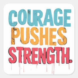 勇気が力を出す スクエアシール