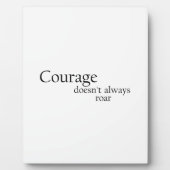 勇気が必ずしも大きな声を出すとは限らない フォトプラーク (正面)