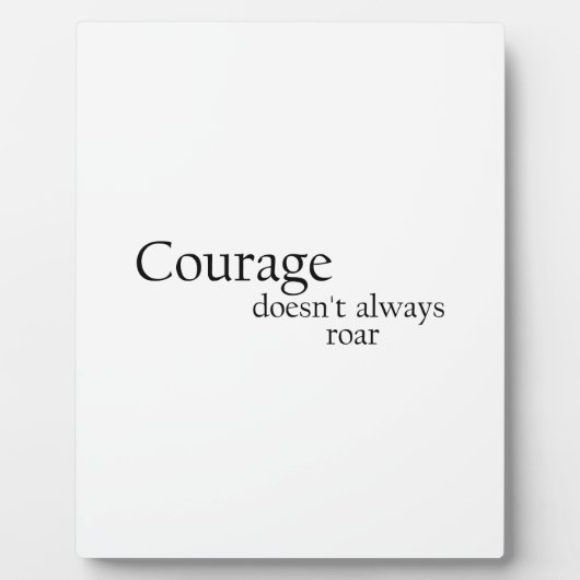 勇気が必ずしも大きな声を出すとは限らない フォトプラーク (正面)