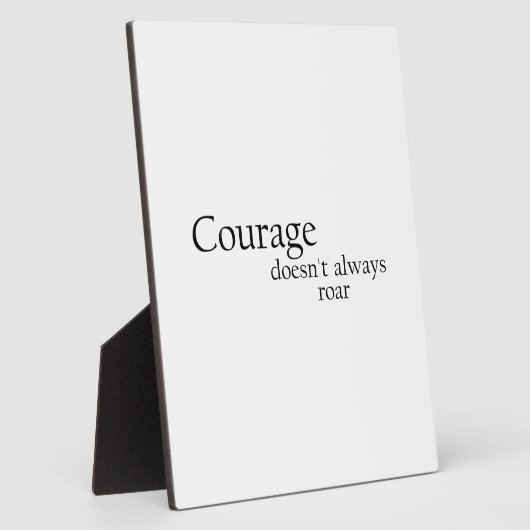 勇気が必ずしも大きな声を出すとは限らない フォトプラーク (側面)