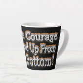 「勇気が必要」かわいいデザイン。買今 カフェラテマグ (右アングル)