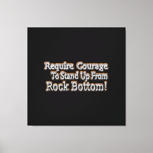 「勇気が必要」かわいいデザイン。買今 キャンバスプリント (正面)