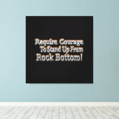 「勇気が必要」かわいいデザイン。買今 キャンバスプリント (インサイチュ (ウッドフロア))