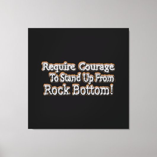 「勇気が必要」かわいいデザイン。買今 キャンバスプリント (正面)