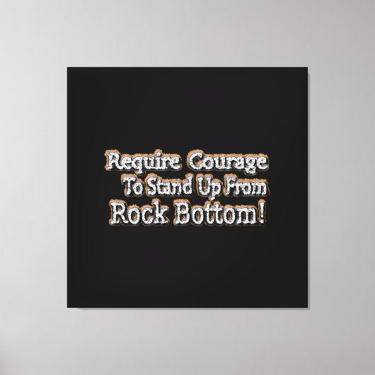 「勇気が必要」かわいいデザイン。買今 キャンバスプリント (正面)