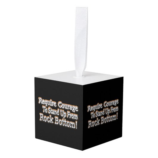 「勇気が必要」かわいいデザイン。買今 キューブオーナメント (正面アングル)