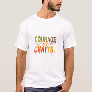 勇気が限界を越える Tシャツ