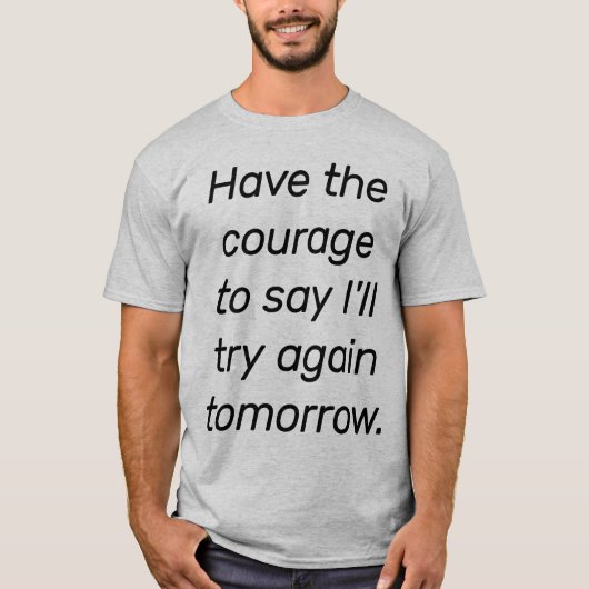 勇気のある男性の基本Tシャツを着ている Tシャツ (正面)