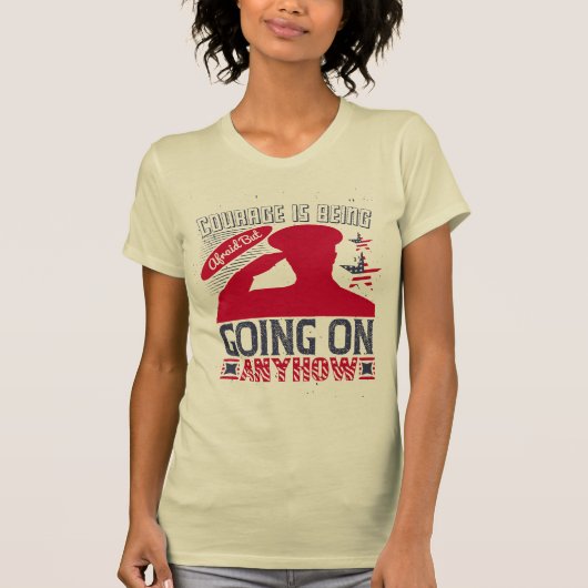 勇気は恐れるが、とにかく続く Tシャツ (正面)