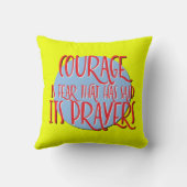勇気は恐怖の回復のスローガン クッション (裏面)
